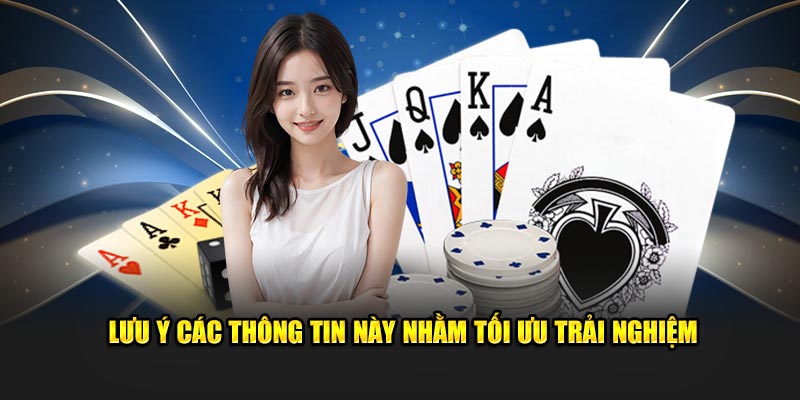 Lưu ý các thông tin này nhằm tối ưu trải nghiệm game bài 188BET